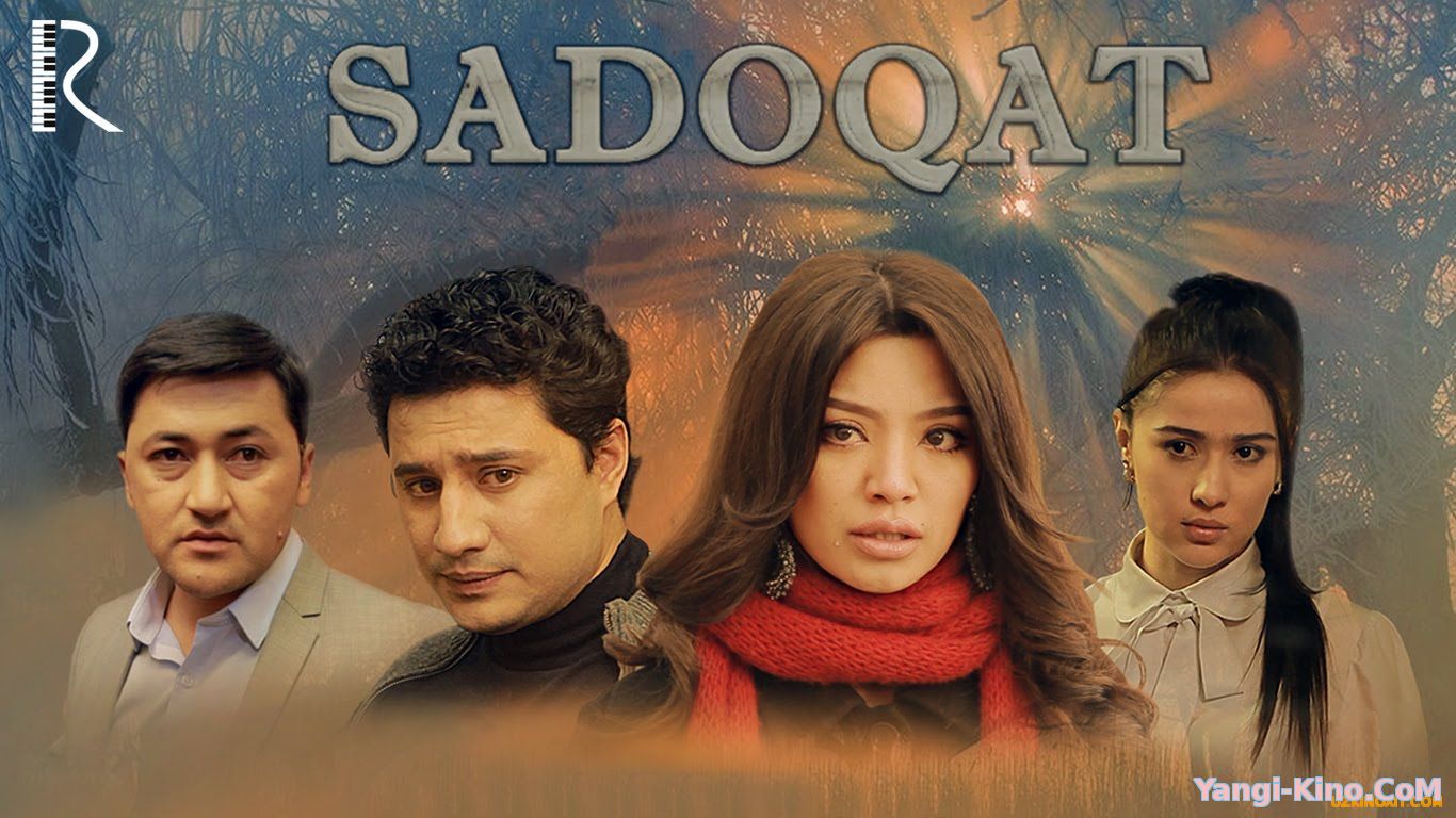 Sadoqat - Uzbek kino 2016