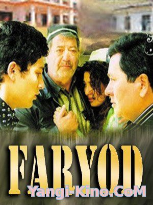 Faryod - Uzbek kino