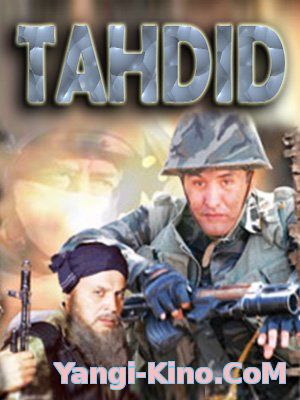 Tahdid - Uzbek kino