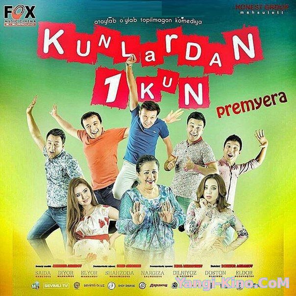Kunlardan Bir Kun - Yangi Kino 2016